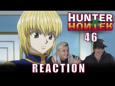 Hunter X Hunter Episode 46