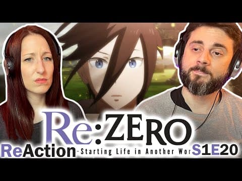 Re:Zero S1E20