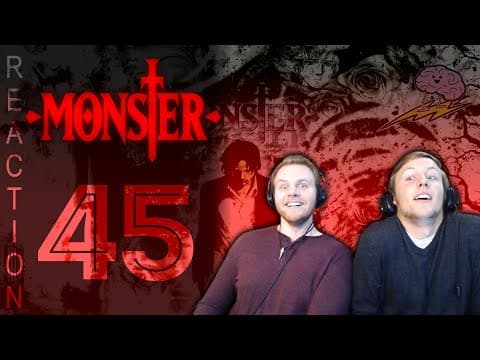 Monster Episode 45