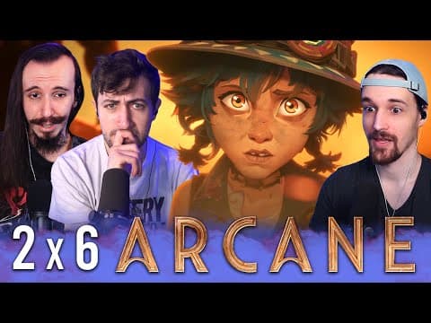 Arcane S2E6
