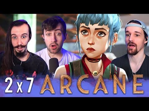 Arcane S2E7