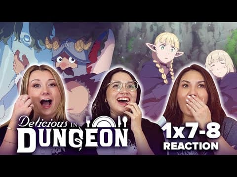 Delicious in Dungeon S1E7,8