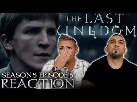 The Last Kingdom S5E5