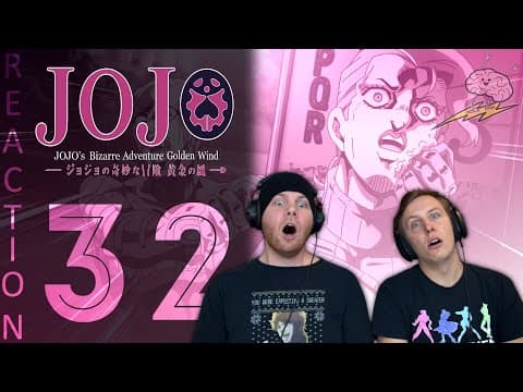 JoJo's Bizarre Adventure S5E32