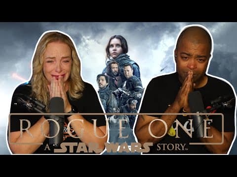 Rogue One: A Star Wars Story - Was Beautiful and Super Sad