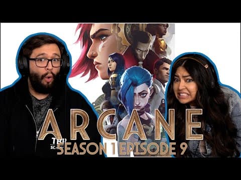 Arcane S1E9