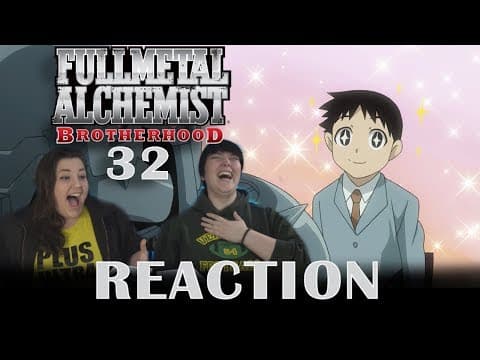 Fullmetal Alchemist: Brotherhood Episode 32