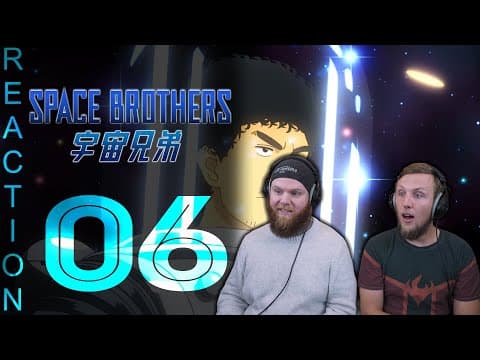 Space Brothers Episode 6