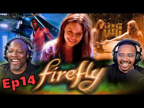 Firefly Episode 14