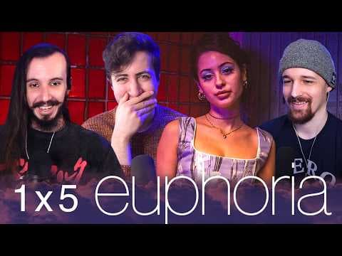 Euphoria S1E5