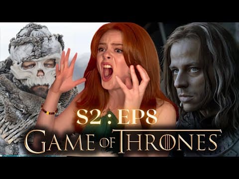 Game of Thrones S2E8