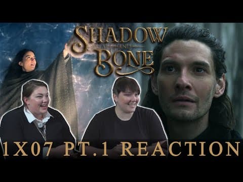 Shadow and Bone S1E7