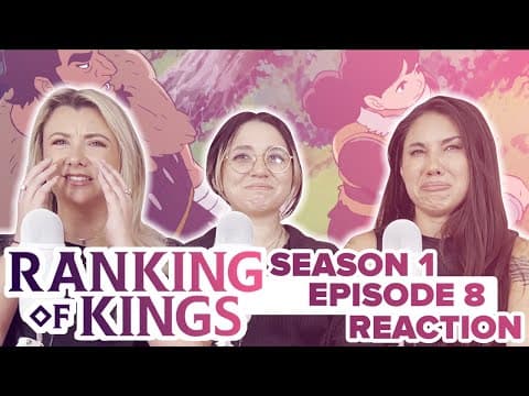 Ranking of Kings S1E8