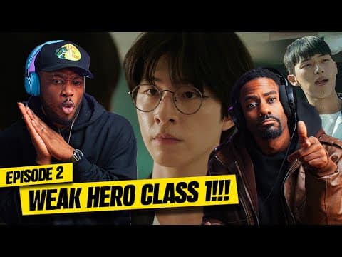 Weak Hero Episode 2