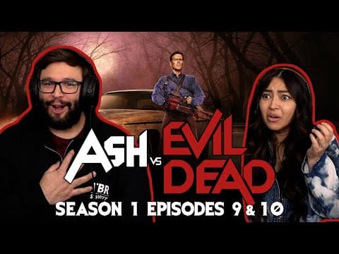 Ash vs Evil Dead S1E9,10