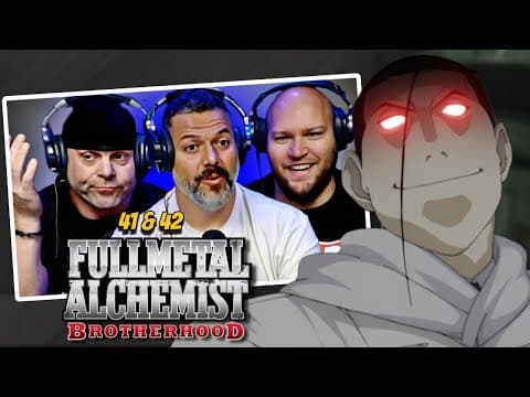 Fullmetal Alchemist Brotherhood Episode 41-42
