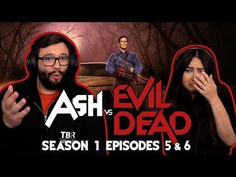Ash vs Evil Dead S1E5,6