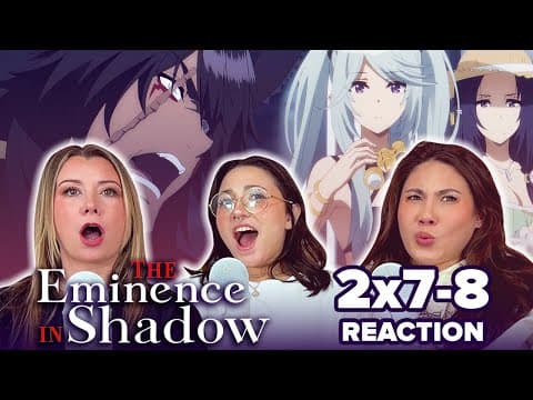 The Eminence in Shadow S2E7,8