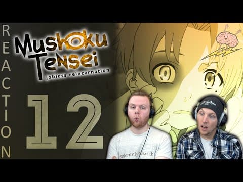 Mushoku Tensei S1E12