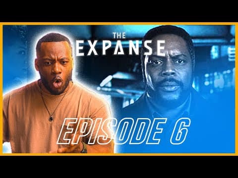 The Expanse S1E6