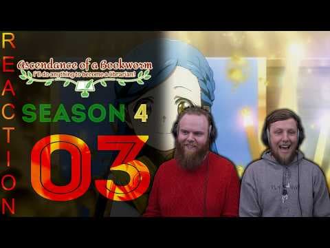 Ascendance of a Bookworm S4E3