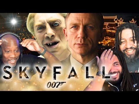 First Time Watching SKYFALL (2012)
