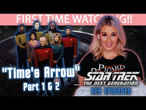 Star Trek: The Next Generation S5E26 & S6E1 (Time's Arrow, Parts I & II)