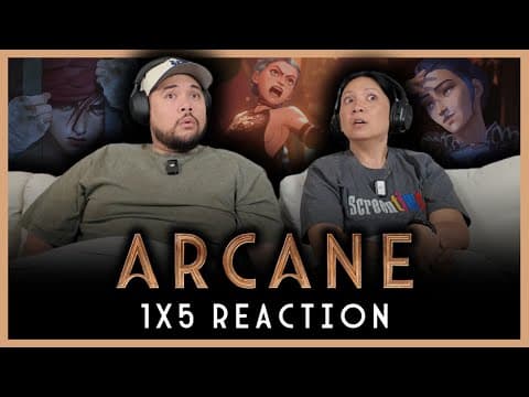 Arcane S1E5