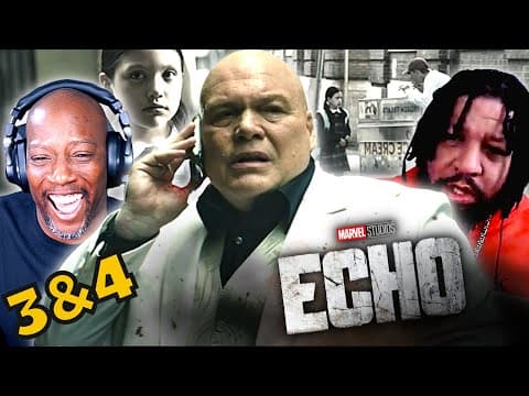 Echo Episode 3-4