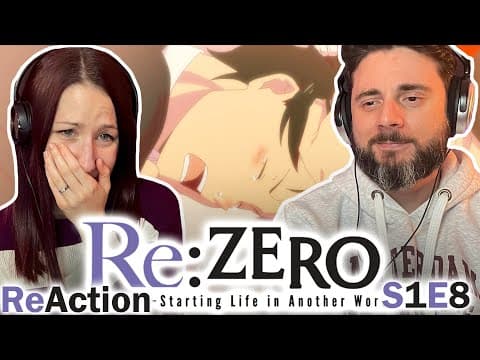 Re:Zero S1E8