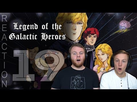 Legend of the Galactic Heroes Episode 19