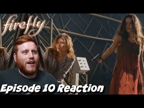 Firefly Episode 10