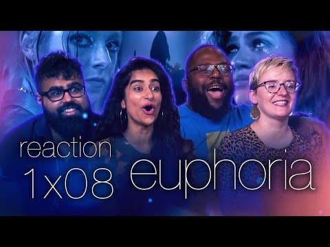 Euphoria S1E8