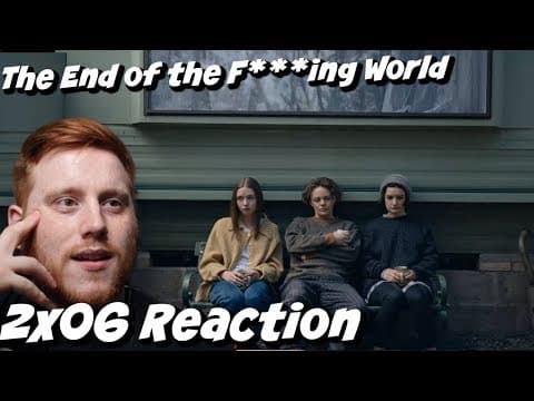 The End Of The F***ing World S2E6