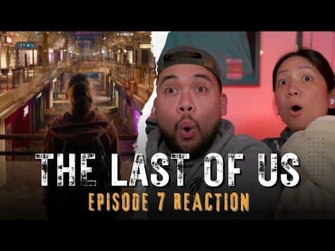 The Last of Us Episode 7
