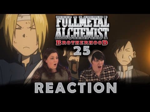 Fullmetal Alchemist: Brotherhood Episode 25