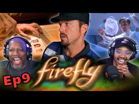 Firefly Episode 9