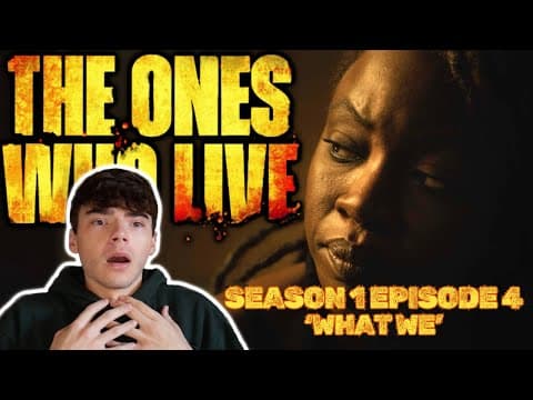The Ones Who Live S1E4