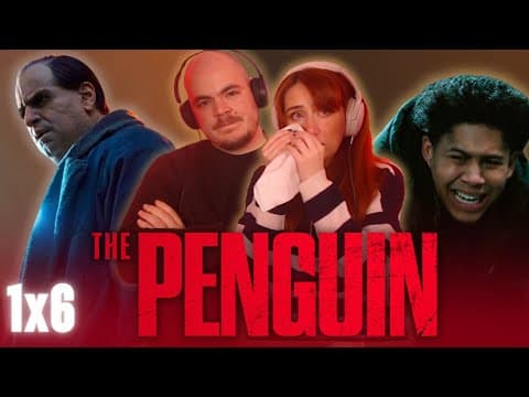 The Penguin S1E6