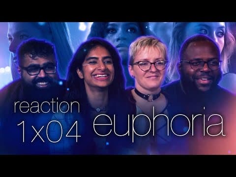 Euphoria S1E4