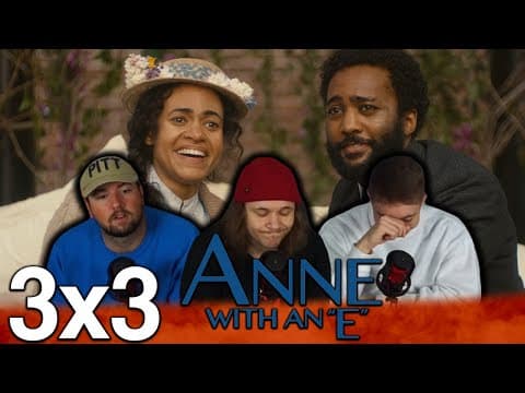 Anne With an E S3E3