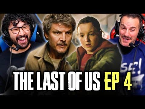 The Last Of Us Episode 4 Reaction!! S1E4