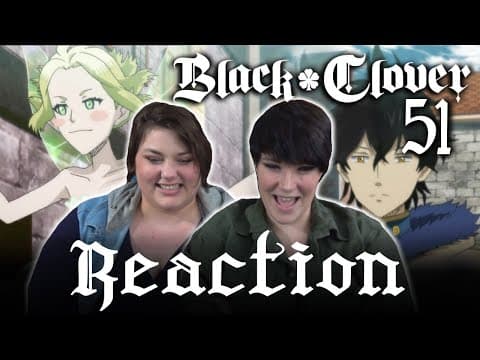 Black Clover Episode 51