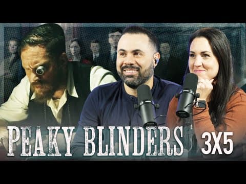 Peaky Blinders S3E5
