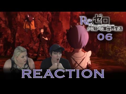 Re:Zero S1E6
