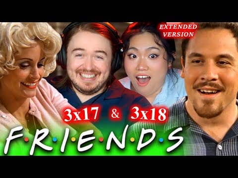 Friends S3E17,18
