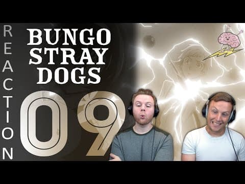 Bungou Stray Dogs S1E9