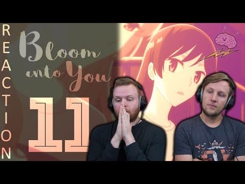 Bloom Into You Episode 11