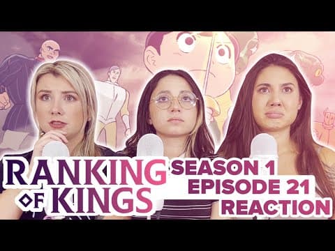 Ranking of Kings S1E21