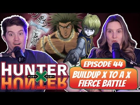 Hunter x Hunter Episode 44